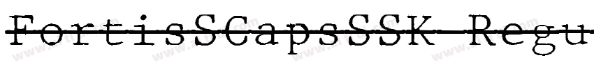 FortisSCapsSSK Regul字体转换